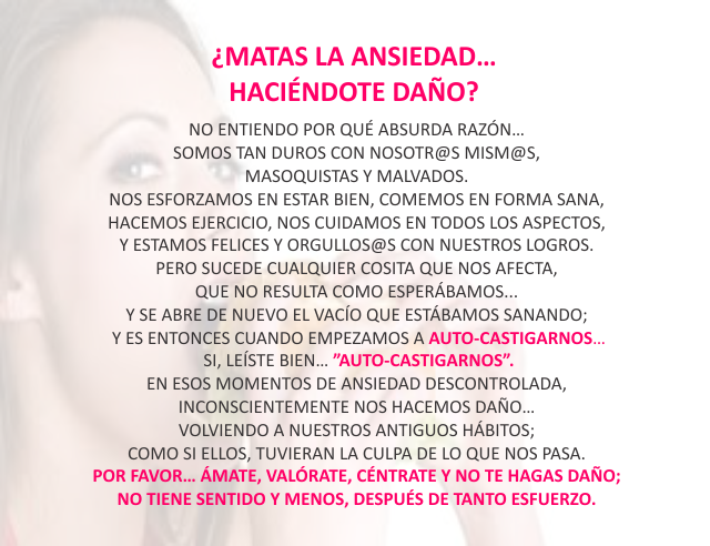 ¿Matas la ansiedad...Haciéndote daño? Agosto 06 de 2012